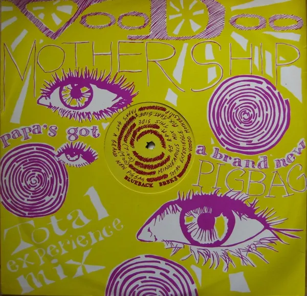 Papa's Got A Brand New Pigbag (Total Experience Mix)