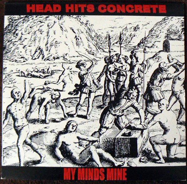 Head Hits Concrete / My Minds Mine