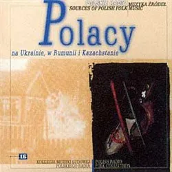Polacy Na Ukrainie, W Rumunii I Kazachstanie