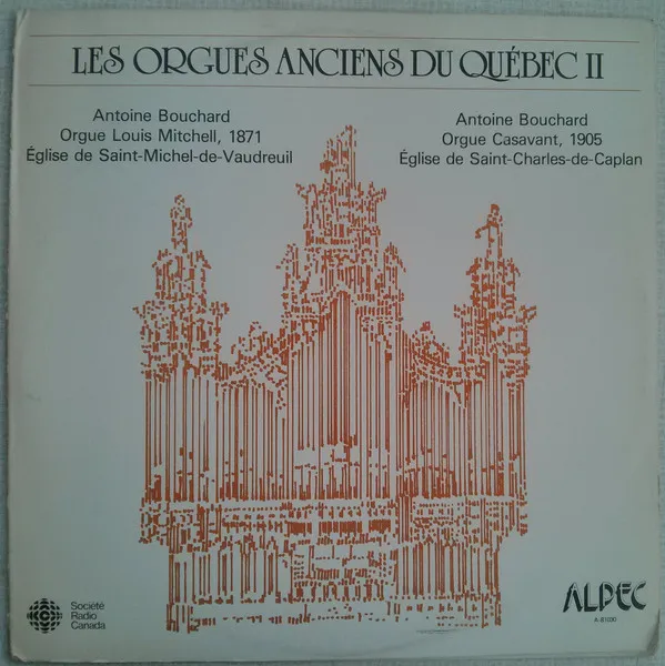 Les Orgues Anciens Du Québec II