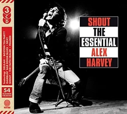Shout The Essential Alex Harvey