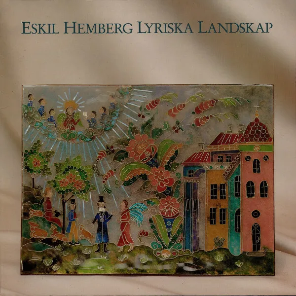 Eskil Hemberg: Lyriska Landskap