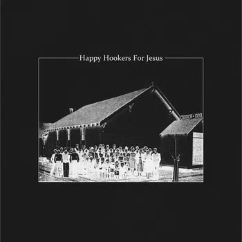Happy Hookers For Jesus