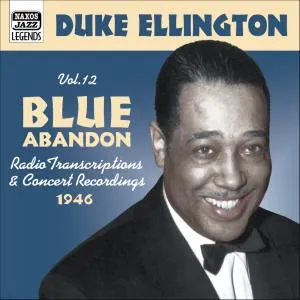 Vol. 12 Blue Abandon (Radio Transcriptions & Concert Recordings 1946)