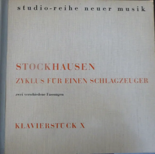 Zyklus Für Einen Schlagzeuger Zwei Verschiedene Fassungen / Klavierstück X