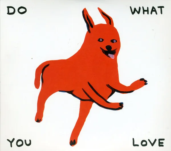 Do What You Love