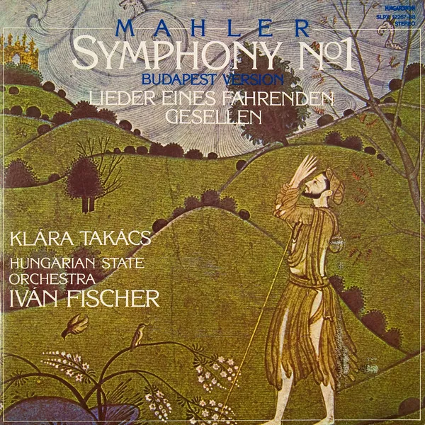 Symphony №1 Budapest Version - Lieder Eines Fahrenden Gesellen