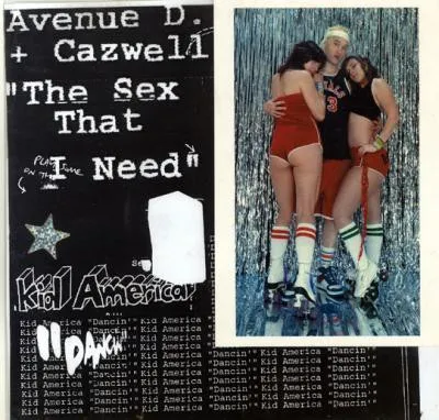 The Sex That I Need / Dancin'