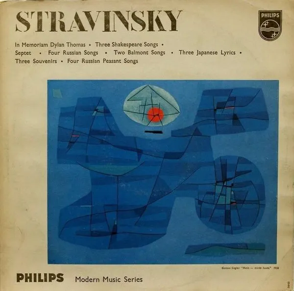 In Memoriam Dylan Thomas - Three Shakespeare Songs - Septet - Four Russian Songs - Two Balmont Songs - Three Japanese Lyrics - Three Souvenirs - Four Russian Peasant Songs
