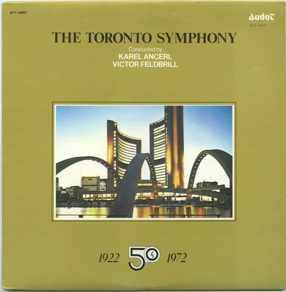 The Toronto Symphony 1922 - 1972