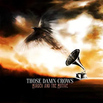 Those Damn Crows