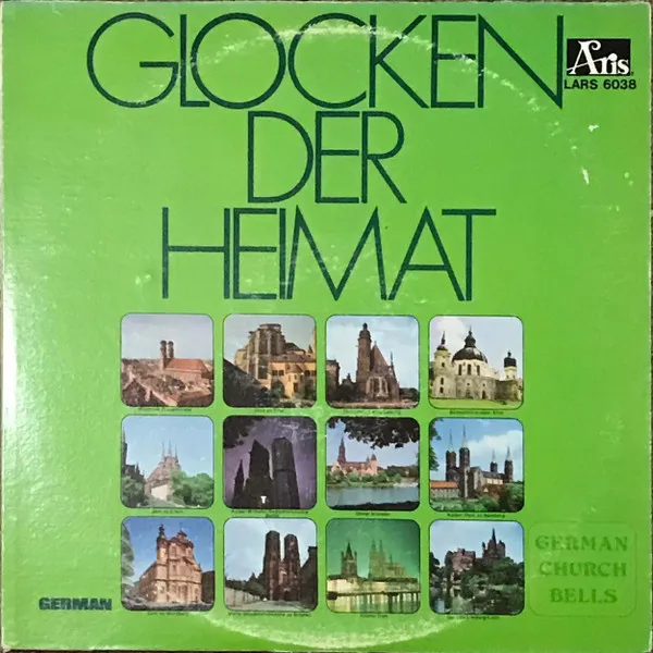 Glocken Der Heimat = German Church Bells