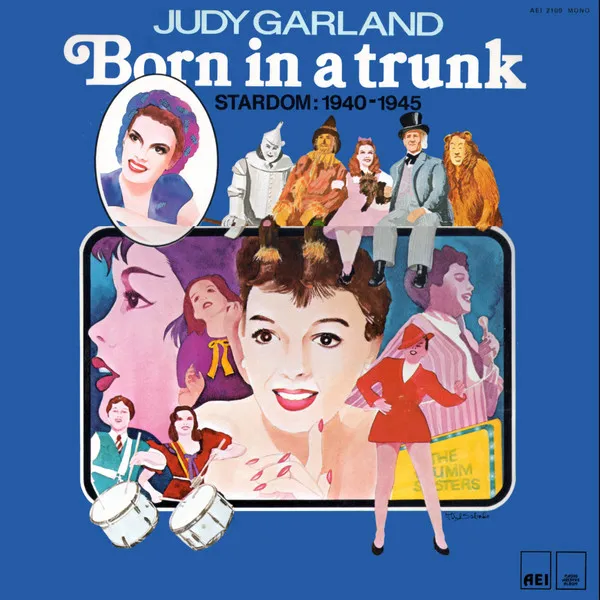 Born In A Trunk  Stardom: 1940-1945