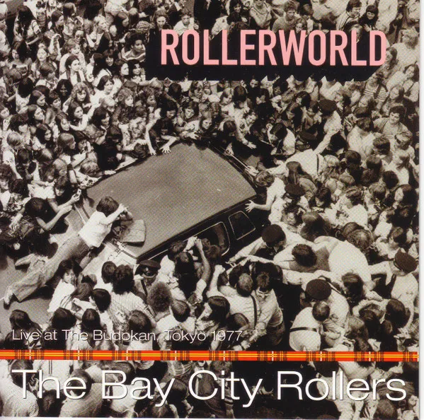 Rollerworld (Live At The Budokan Tokyo 1977)