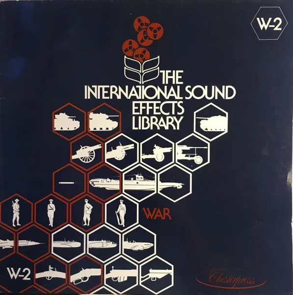 The International Sound Effects Library - War