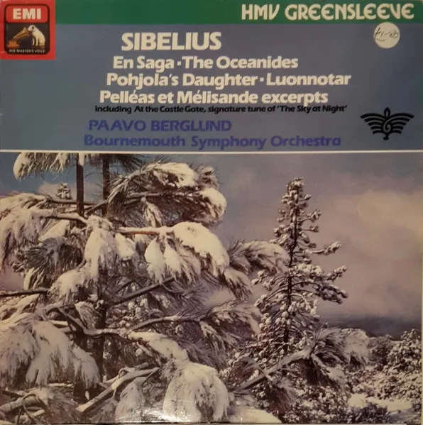 Luonnotar, Op. 70 / Pelleas Et Milisande - Incidental Music, Op. 46 / En Saga, Op. 9 / The Oceanides, Op. 73