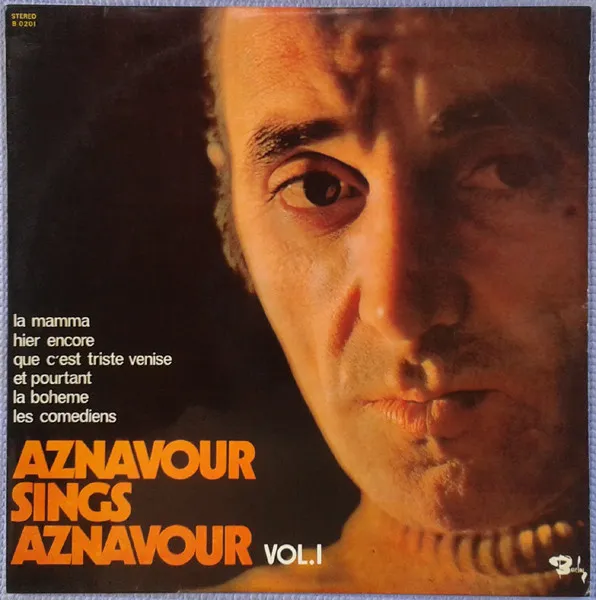 Aznavour Sings Aznavour Vol.I
