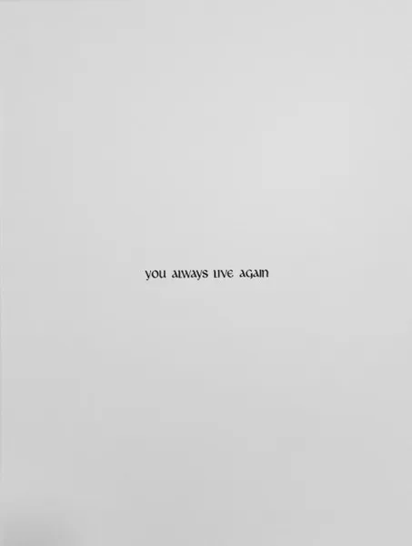 You Always Live Again