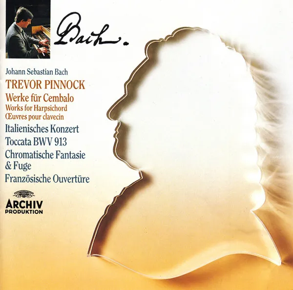 Werke Für Cembalo: Italienisches Konzert / Toccata BWV 913 / Chromatische Fantasie & Fuge / Französische Ouvertüre