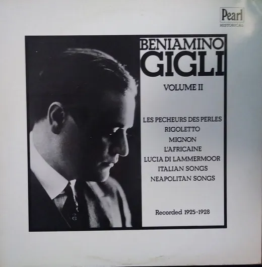 Beniamino Gigli - Volume II