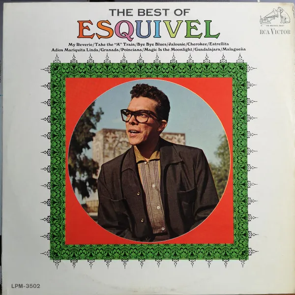 The Best Of Esquivel