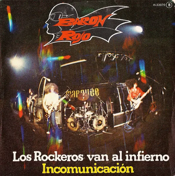 Los Rockeros Van Al Infierno / Incomunicación