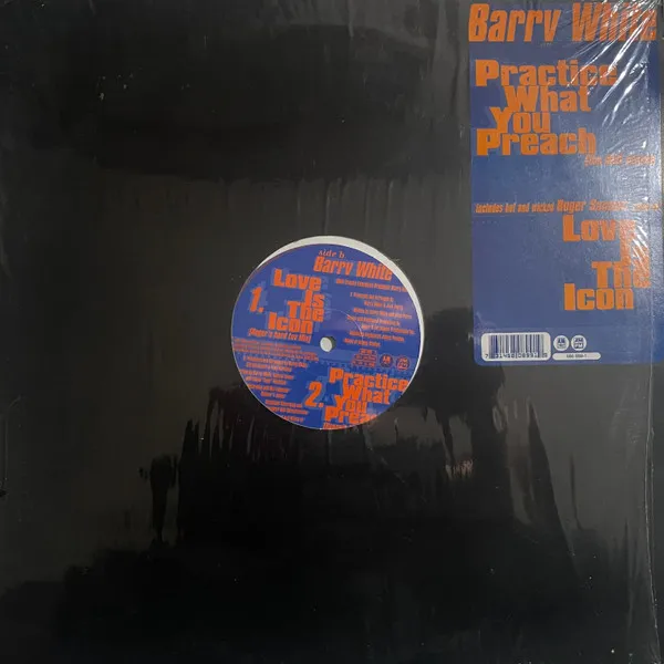 Practice What You Preach (The R&B Mixes) / Love Is The Icon (Roger Sanchez Mixes)