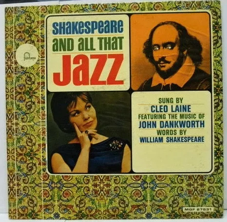 Shakespeare And All That Jazz