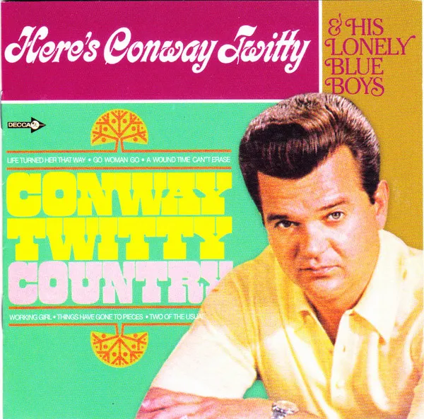 Country / Here's Conway Twitty & His Lonely Blue Boys