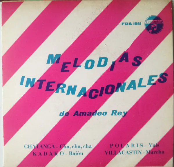 Melodías Internacionales De Amadeo Rey
