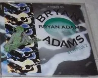 A Tribute To Bryan Adams