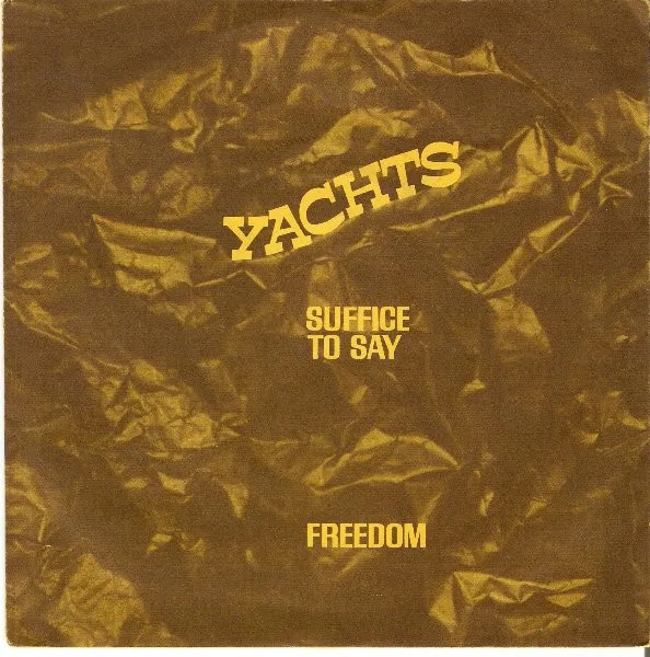 Suffice To Say / Freedom
