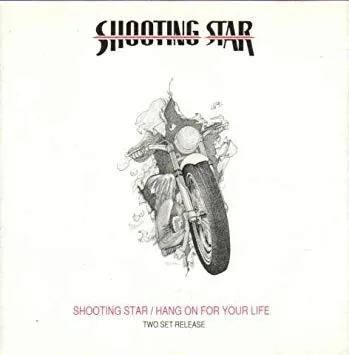 Shooting Star / Hang On For Your Life