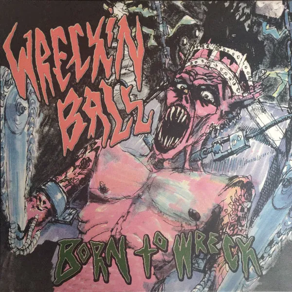 Born To Wreck