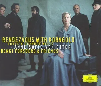 Rendezvous With Korngold: Songs & Chamber Music