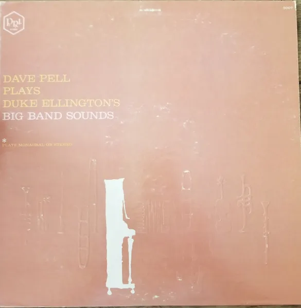 Dave Pell Plays Duke Ellington's Big Band Sounds