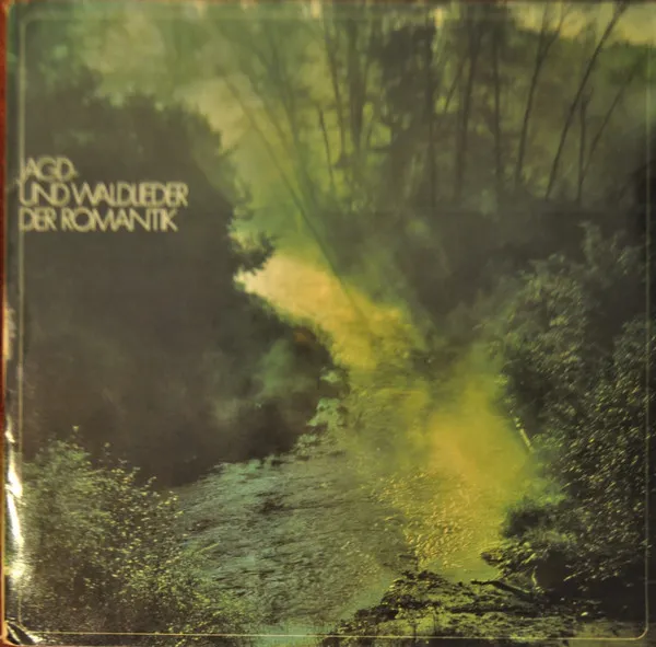 Jagd- Und Waldlieder Der Romantik