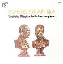 The Duke Ellington-Louis Armstrong Years