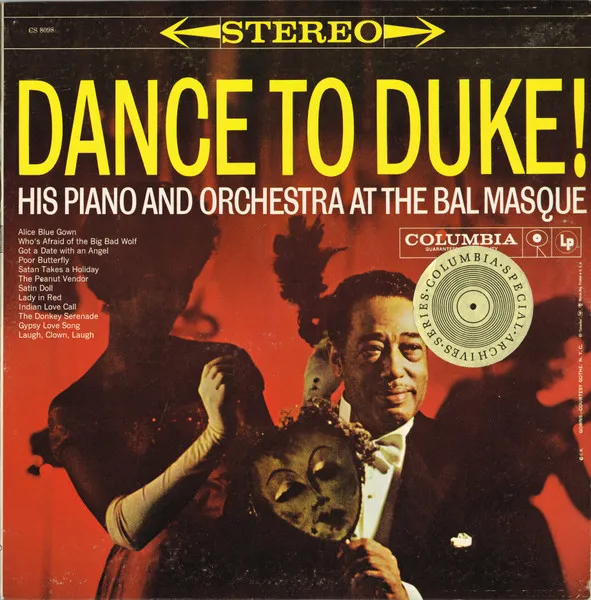 Dance To Duke! His Piano And Orchestra At The Bal Masque