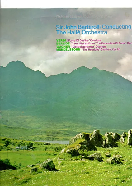 “Force Of Destiny” Overture / Three Pieces From “The Damnation Of Faust”, Op. 24 / “Die Meistersinger” Overture / “The Hebrides” Overture, Op. 26