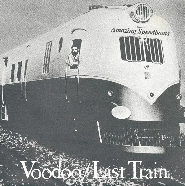 Voodoo / Last Train