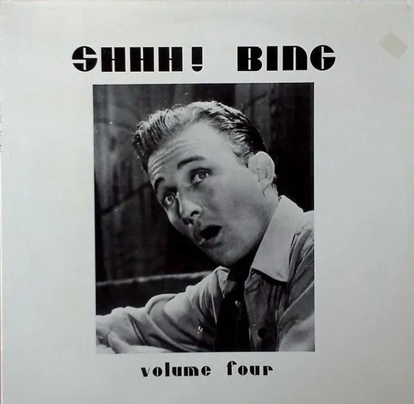 Shhh! Bing Crosby Vol. 4