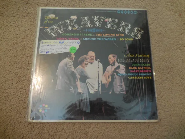 The Best Of The Weavers Also Starring Ed McCurdy