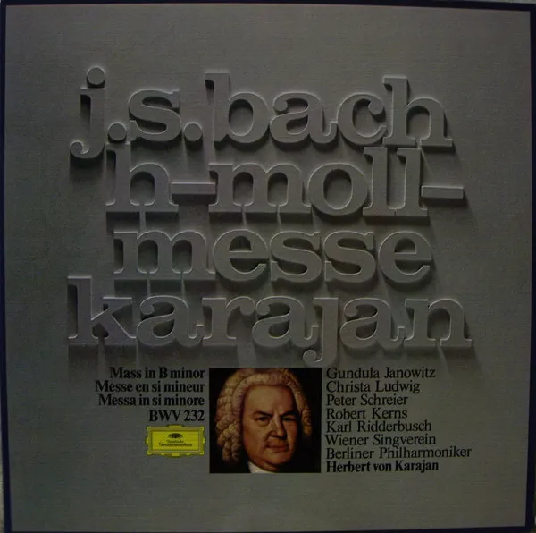 H-Moll-Messe = Mass In B Minor = Messe En Si Mineur = Messa In Si Minore BWV 232