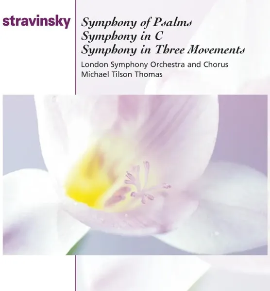 Symphony Of Psalms, Symphony In C, Symphony In 3 Movements - London Symphony Orchestra And Chorus