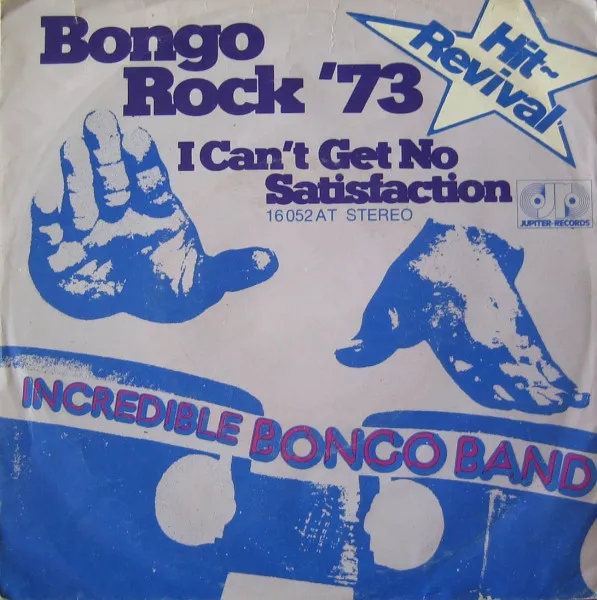 Bongo Rock '73 / I Can't Get No Satisfaction