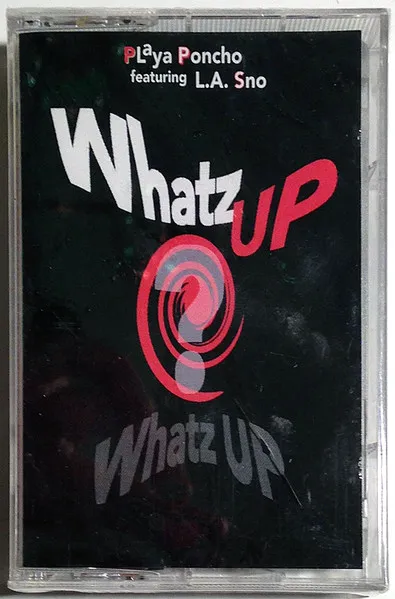 Whatz Up, Whatz Up