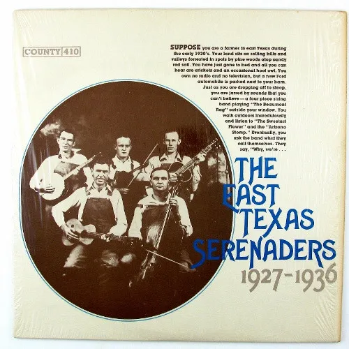 The East Texas Serenaders 1927 - 1936