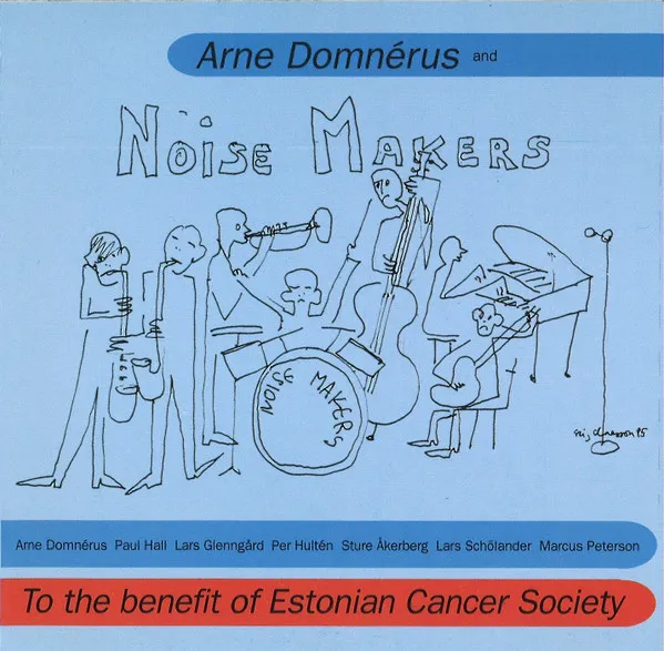 Arne Domnérus And Noise Makers