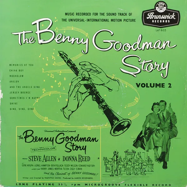 The Benny Goodman Story Volume 2